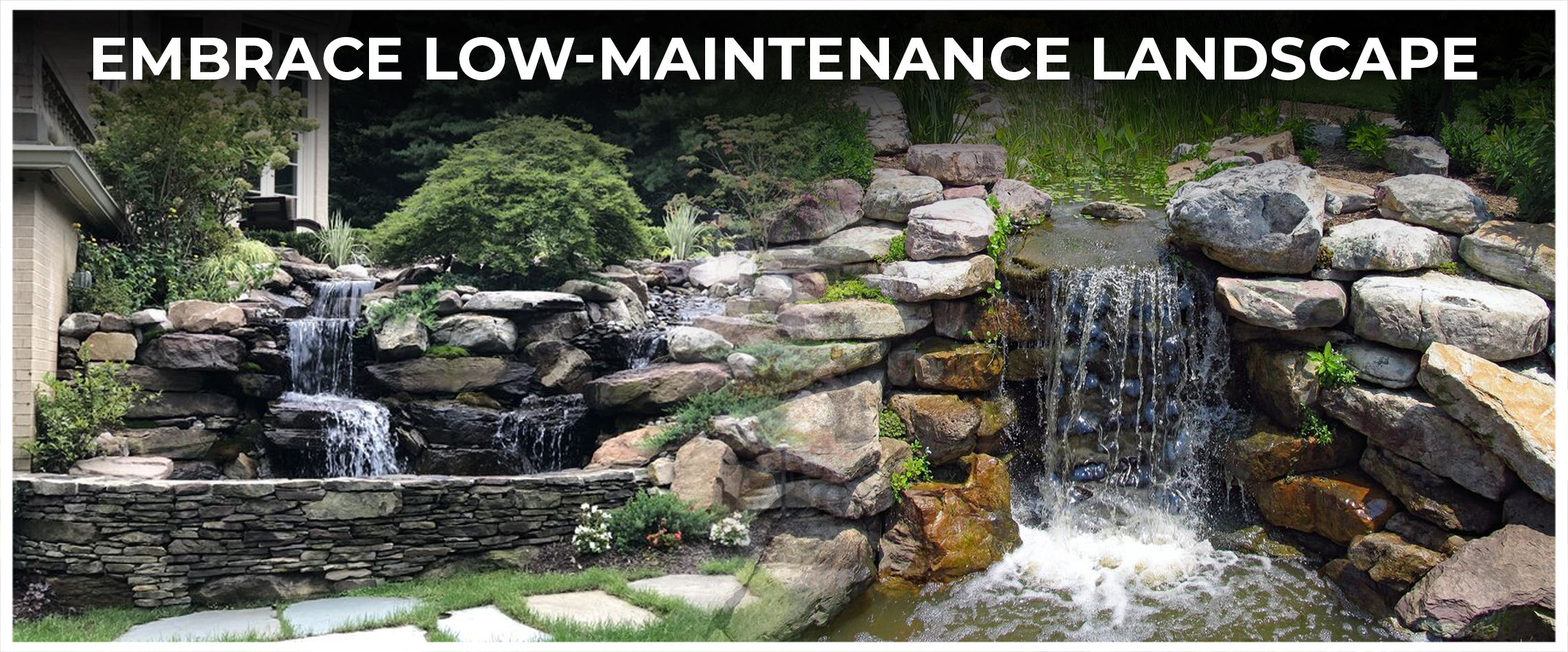 Embrace Low-Maintenance Landscape